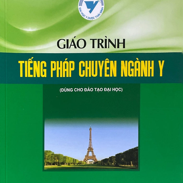 Giáo Trình Tiếng Pháp Chuyên Ngành Y