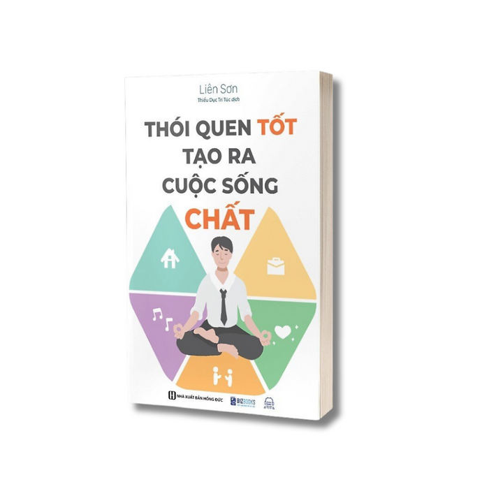 Sách - Thói Quen Tốt Tạo Ra Cuộc Sống Chất - Mcbooks