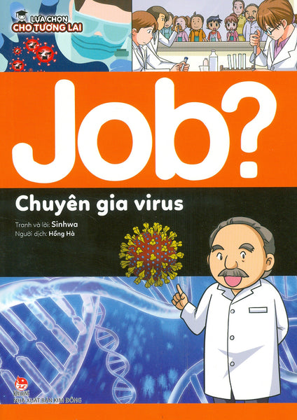 Lựa Chọn Cho Tương Lai: Job? - Chuyên Gia Virus (Tranh Màu)