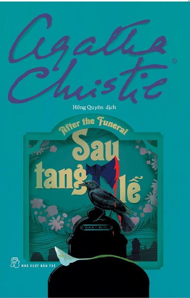 Tuyển Tập Agatha Christie - Sau Tang Lễ