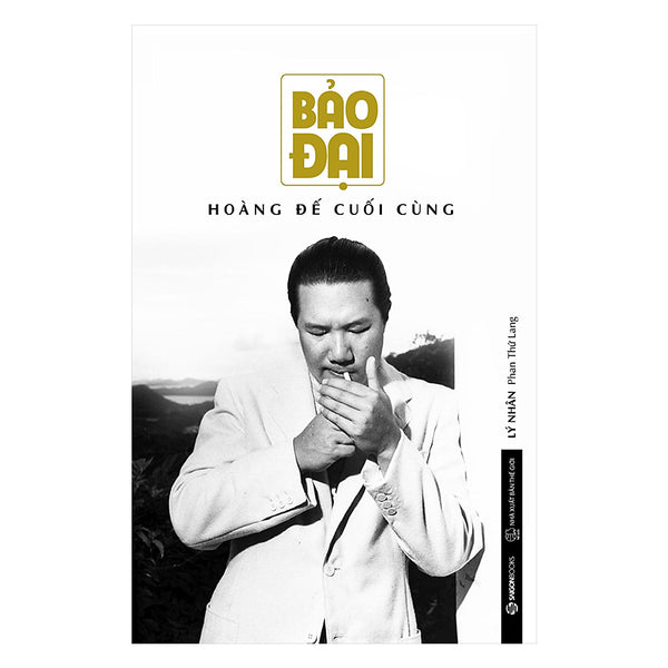 Lịch Sử Việt Nam: Bảo Đại - Hoàng Đế Cuối Cùng