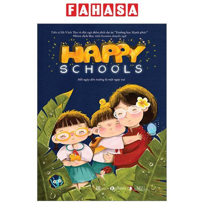 Happy Schools - Mỗi Ngày Đến Trường Là Một Ngày Vui