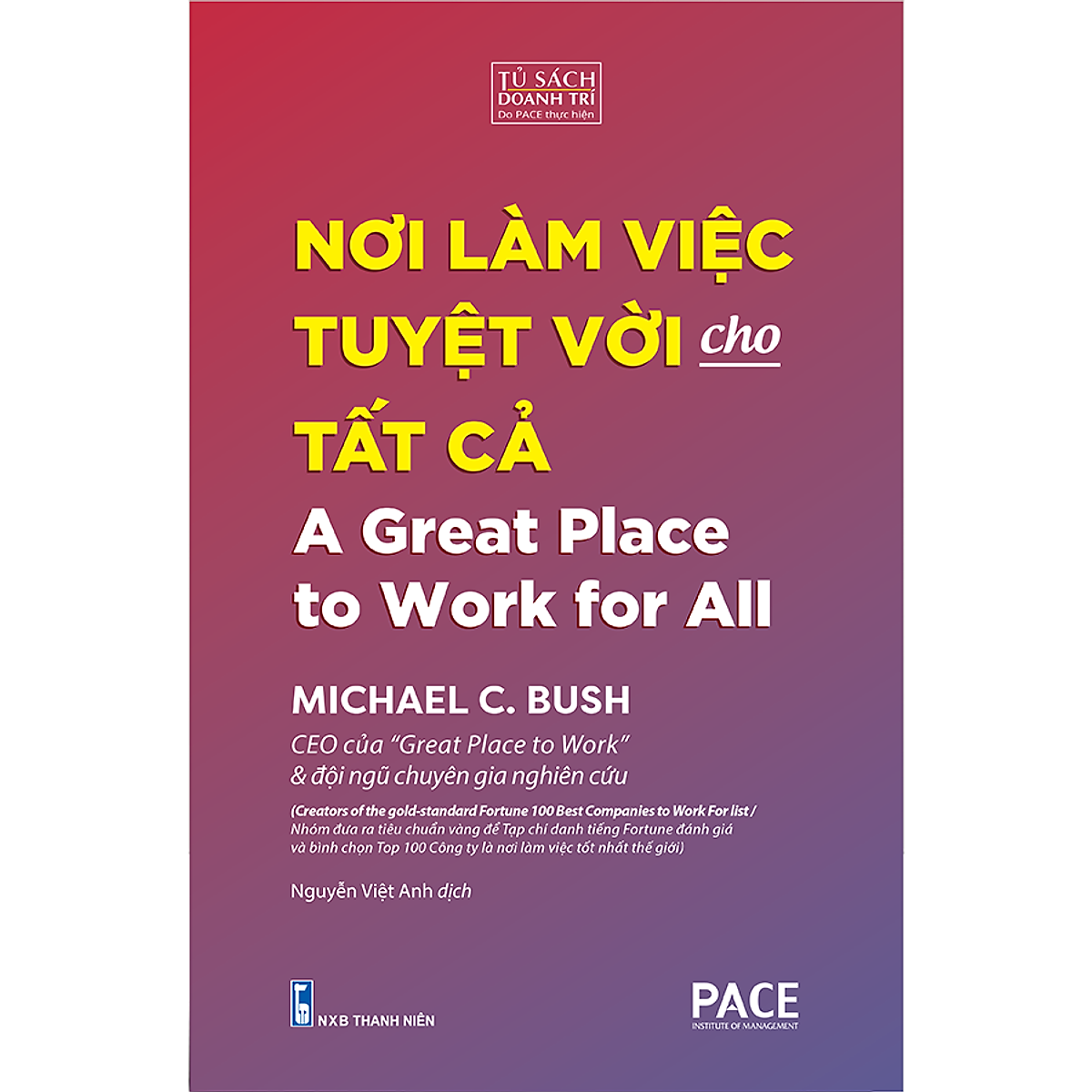 Nơi Làm Việc Tuyệt Vời Cho Tất Cả