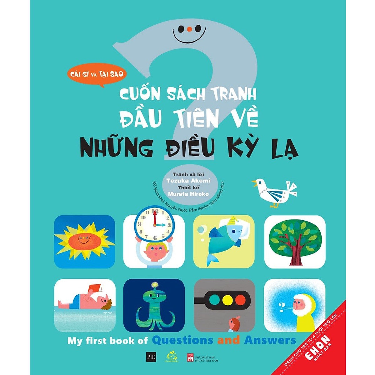 Sách - Cuốn Sách Tranh Đầu Tiên Về Những Điều Kỳ Lạ - Dành Cho Bé Từ 4 Tuổi Trở Lên - Ehomebooks