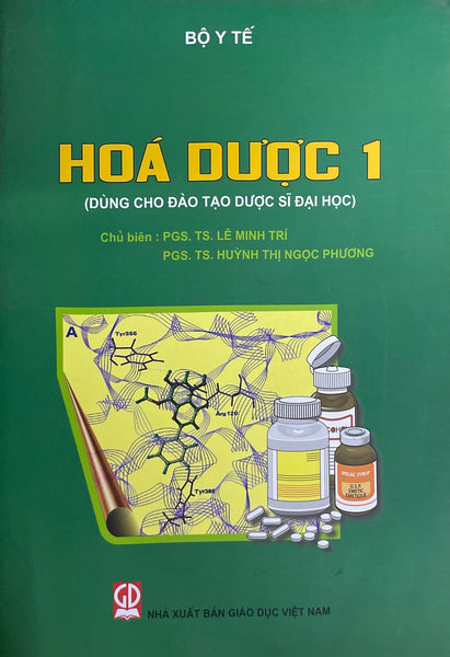 Hóa Dược 1 - Dùng Cho Đào Tạo Dược Sĩ Đại Học