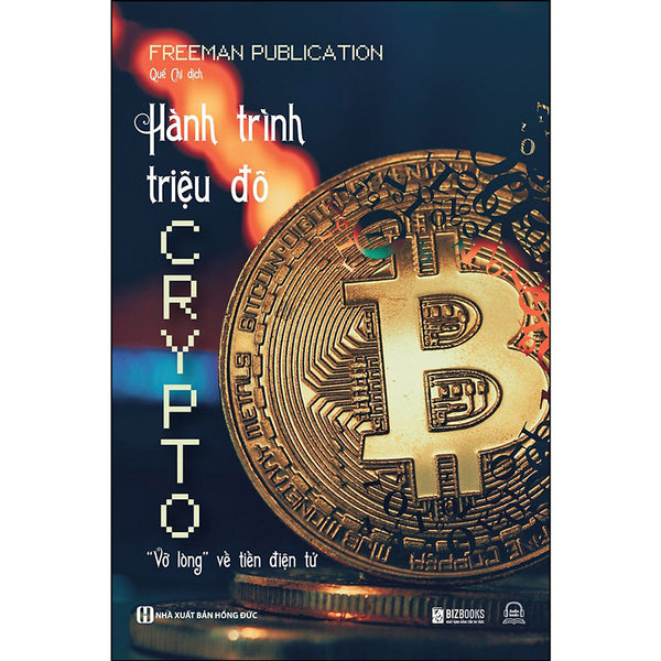 Hành Trình Triệu Đô Crypto: "Vỡ Lòng: Về Tiền Điện Tử