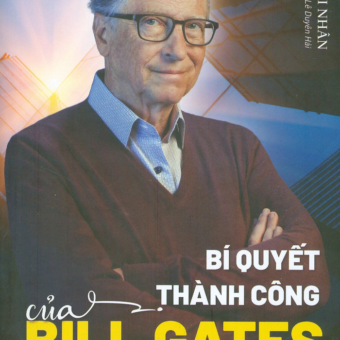 Bí Quyết Thành Công Của Bill Gates