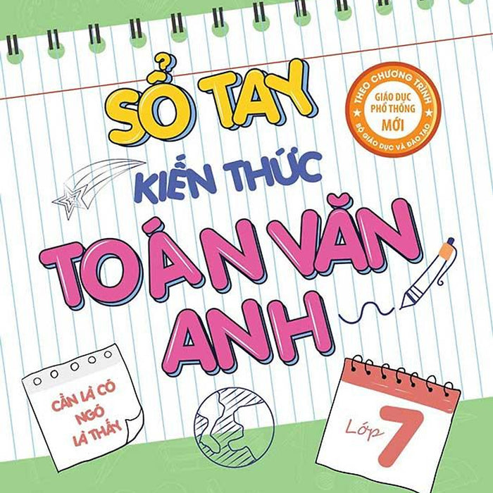 Sổ Tay Kiến Thức Toán - Văn - Anh Lớp 7