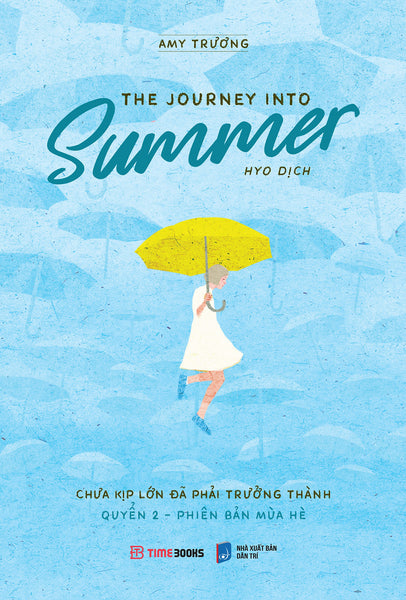 Sách The Journey Into Summer - Chưa Kịp Lớn Đã Phải Trưởng Thành - Quyển 2 - Phiên Bản Mùa Hè