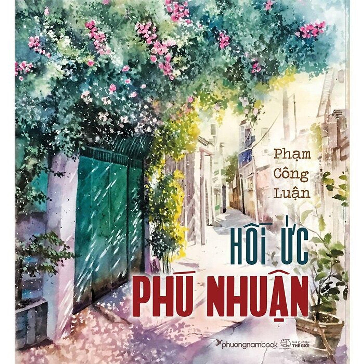 Hồi Ức Phú Nhuận (Bìa Mềm) (Pn)