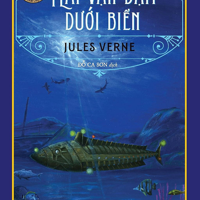 Hai Vạn Dặm Dưới Biển - Văn Học Pháp (Tái Bản 2023)