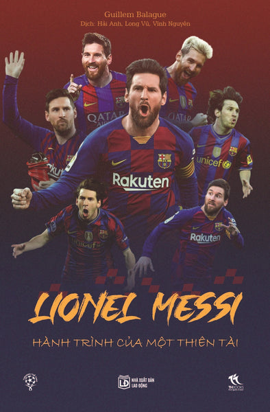Sách: Lionel Messi - Hành Trình Của Một Thiên Tài