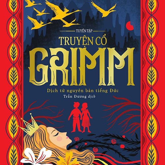 Sách Tuyển Tập Truyện Cổ Grimm (Dịch Từ Nguyên Bản Tiếng Đức)