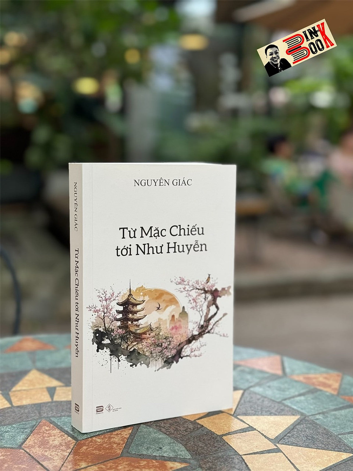Từ Mặc Chiếu Tới Như Huyễn– Nguyên Giác – Phanbooks _ Nxb Đà Nẵng