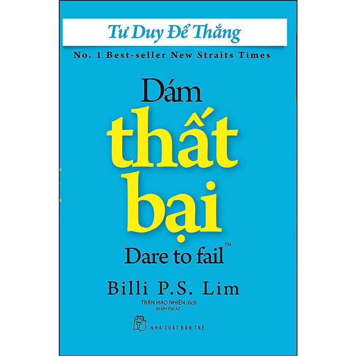 Tư Duy Để Thắng - Dám Thất Bại