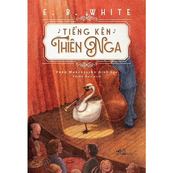 Tiếng Kèn Thiên Nga (E. B. White) - Bản Quyền