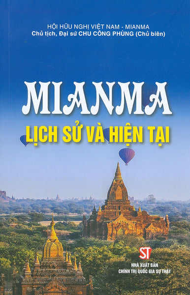 Mianma - Lịch Sử Và Hiện Tại