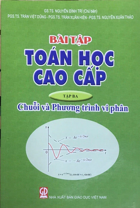 Bài Tập Toán Cao Cấp Tập 3 - Chuỗi Và Phương Trình Vi Phân