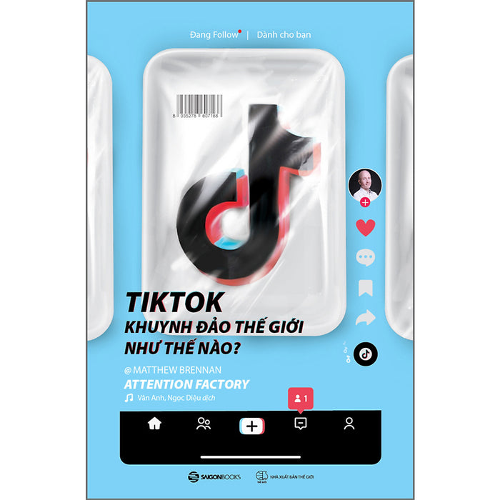 Tiktok Khuynh Đảo Thế Giới Như Thế Nào? - Hành Trình Chiếm Lĩnh Thế Giới Của Tiktok