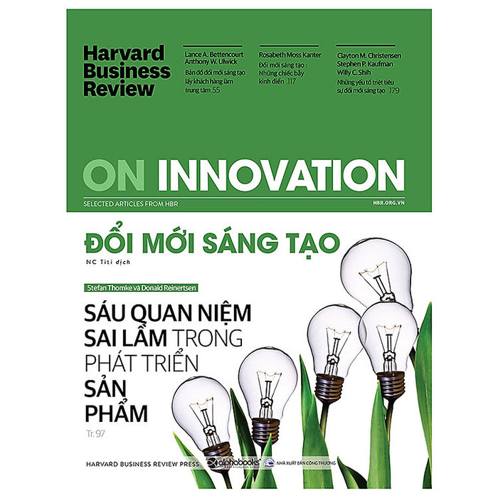 Hbr On Innovation - Đổi Mới Sáng Tạo - Sáu Quan Niệm Sai Lầm Trong Phát Triển Sản Phẩm