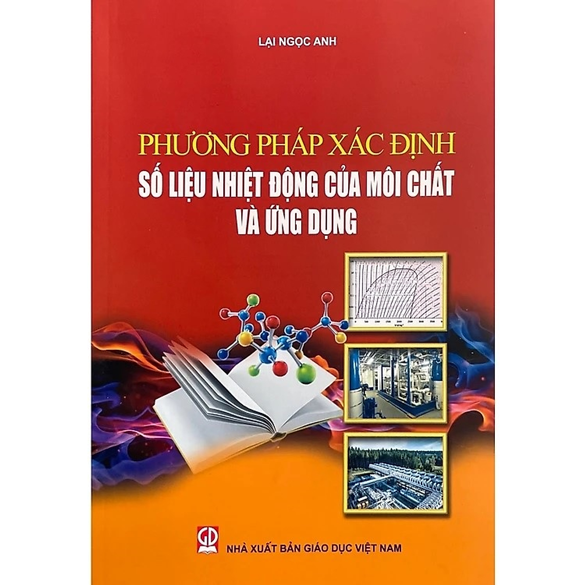 Phương Pháp Xác Định Số Liệu Nhiệt Động Của Môi Chất Và Ứng Dụng