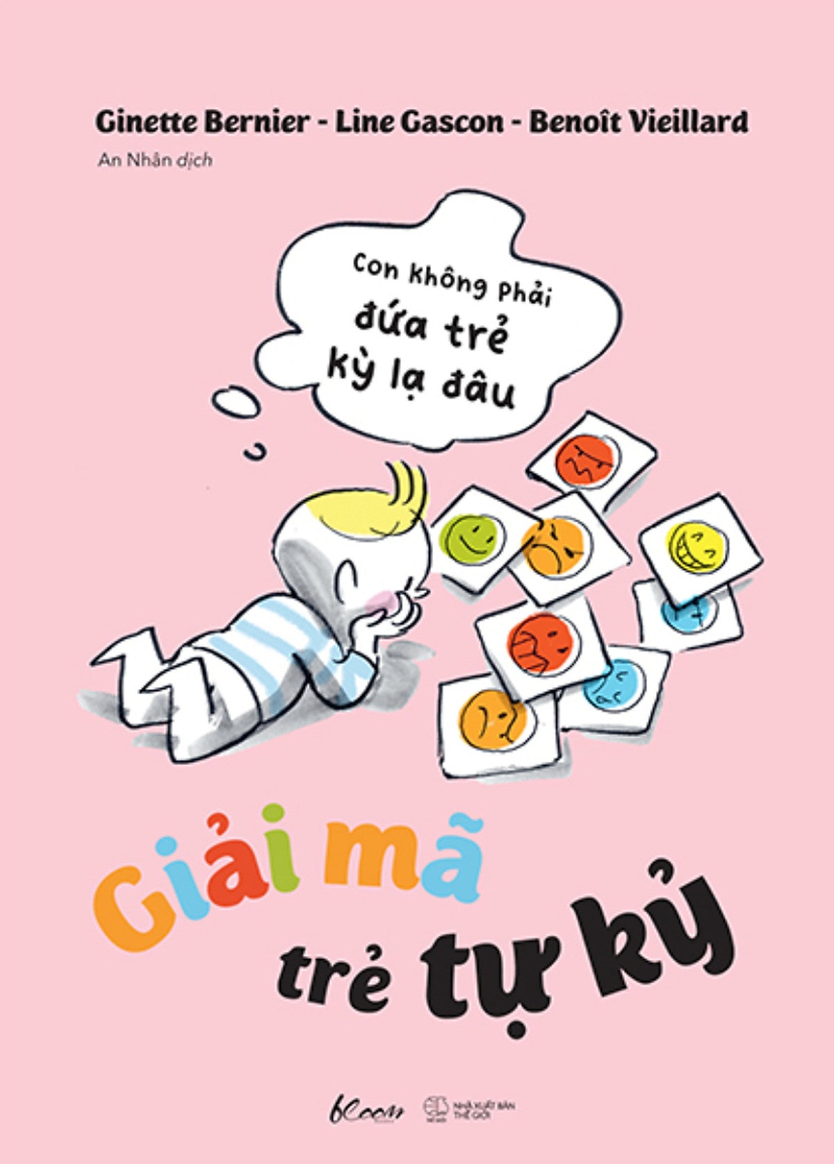 Giải Mã Trẻ Tự Kỷ - Con Không Phải Đứa Trẻ Kỳ Lạ Đâu _Az