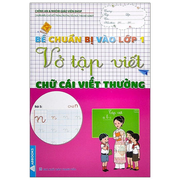 Bé Chuẩn Bị Vào Lớp 1 - Vở Tập Viết Chữ Cái Viết Thường