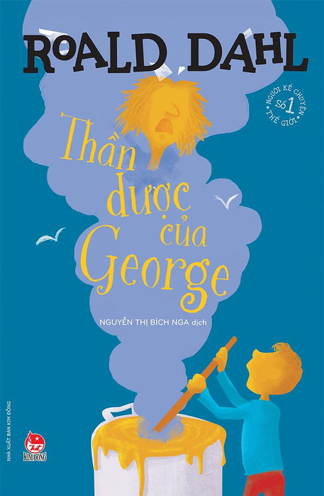 Kim Đồng - Thần Dược Của George