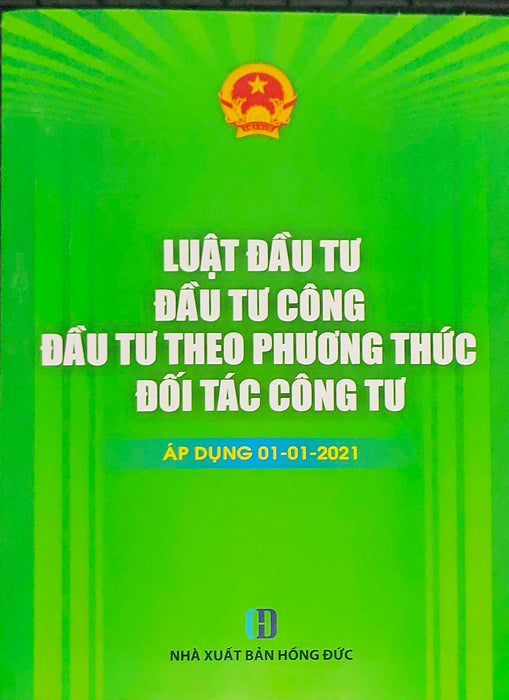 Luật Đầu Tư - Đầu Tư Công - Đầu Tư Theo Phương Thức Đối Tác Công Tư (Áp Dụng 01-01-2021)