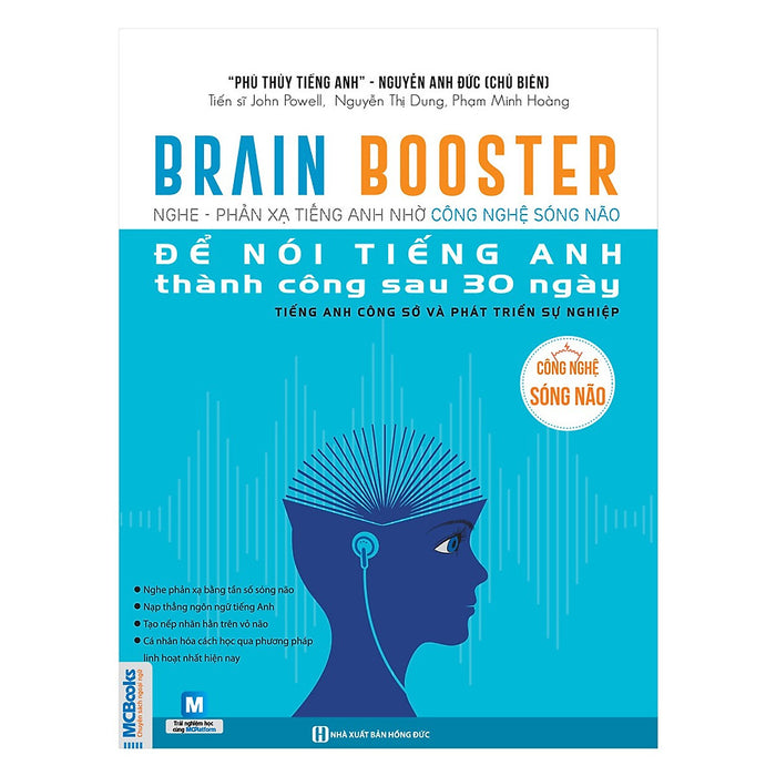 Brain Booster Nghe Phản Xạ Tiếng Anh Nhờ Công Nghệ Sóng Não - Tiếng Anh Phát Triển Sự Nghiệp (Học Kèm App Mcbooks Application) (Tặng Ebooka Giá Trị) (Tặng Kèm Cây Viết Kute)