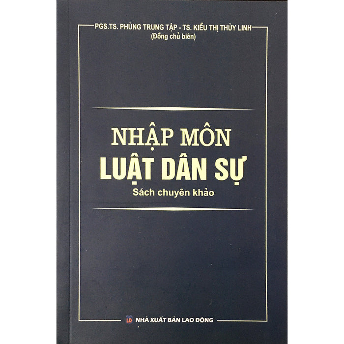 Nhập Môn Luật Dân Sự - Sách Chuyên Khảo