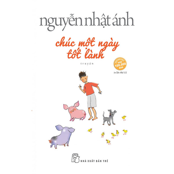 Chúc Một Ngày Tốt Lành (Tái Bản 2019)