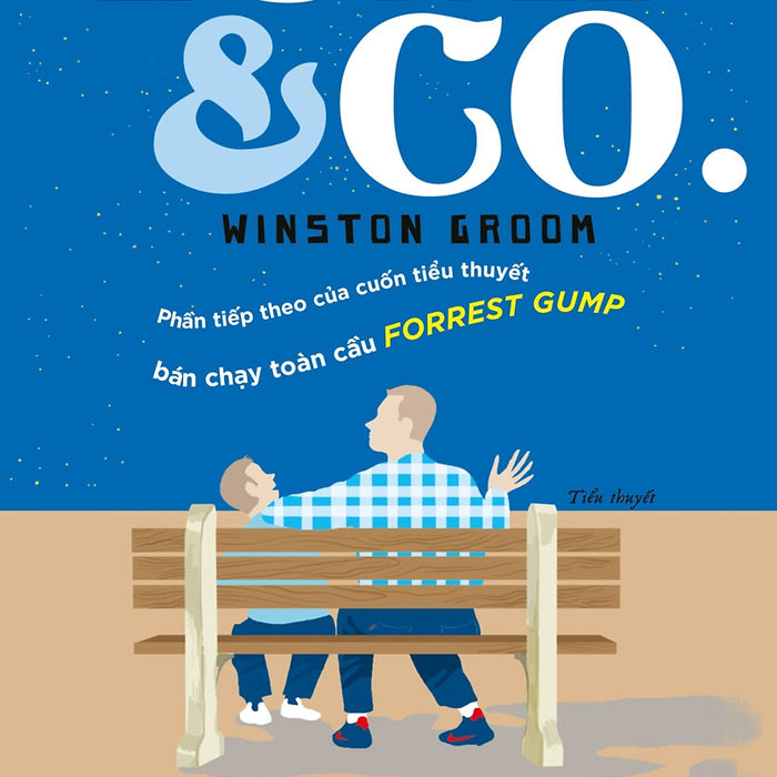 Gum & Co. (Phần Tiếp Theo Của Forrest Gump)