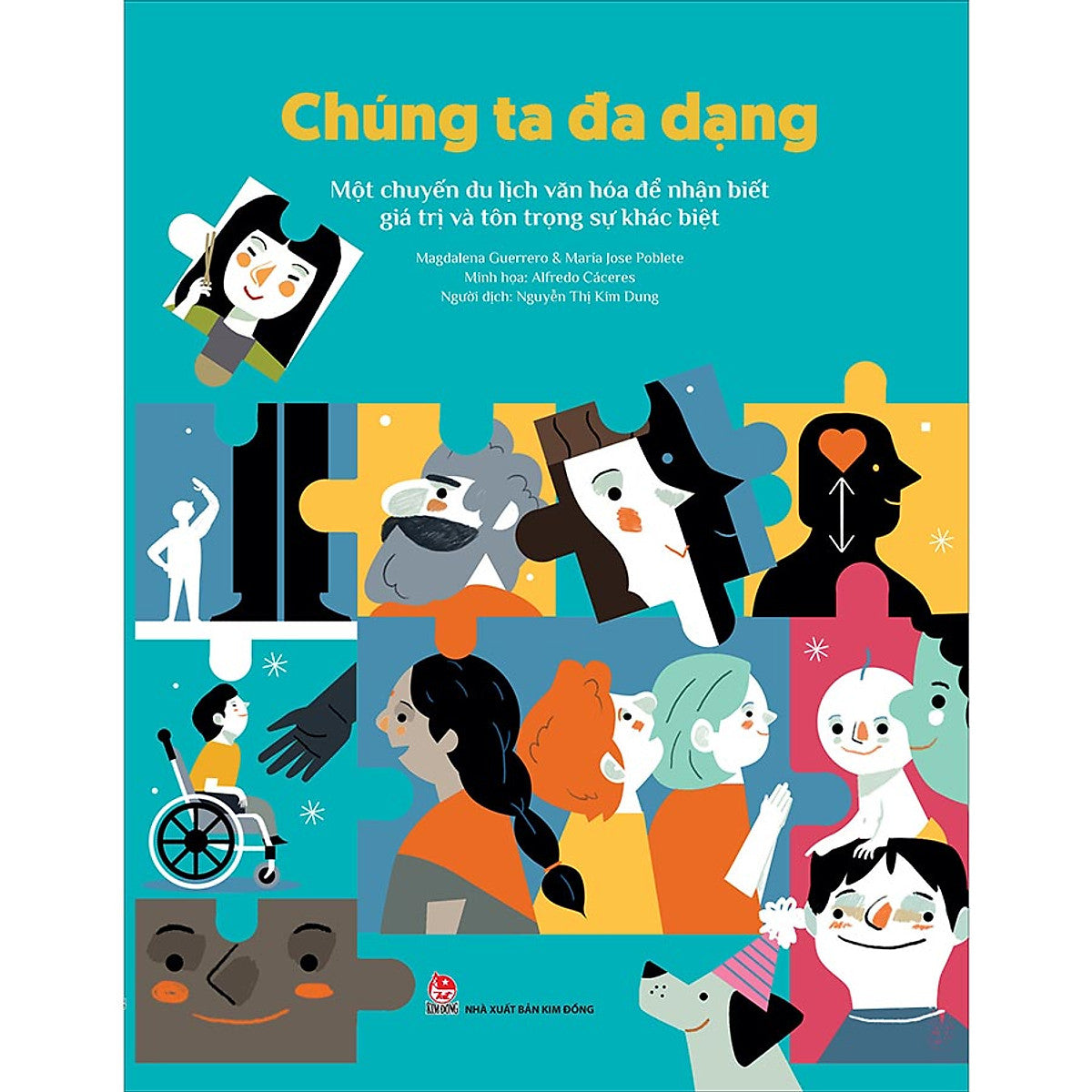 Chúng Ta Đa Dạng - Một Chuyến Du Lịch Văn Hóa Để Nhận Biết Giá Trị Và Tôn Trọng Sự Khác Biệt