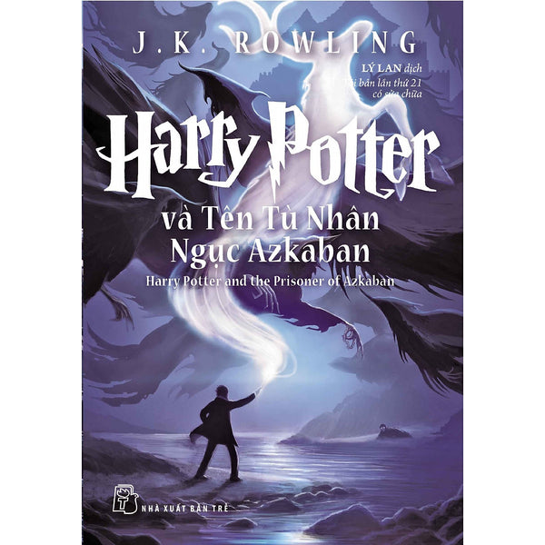 Harry Potter Và Tên Tù Nhân Ngục Azkaban (Tập 3)