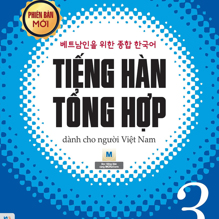 Tiếng Hàn Tổng Hợp Trung Cấp 3 (Phiên Bản Mới - Đen Trắng)