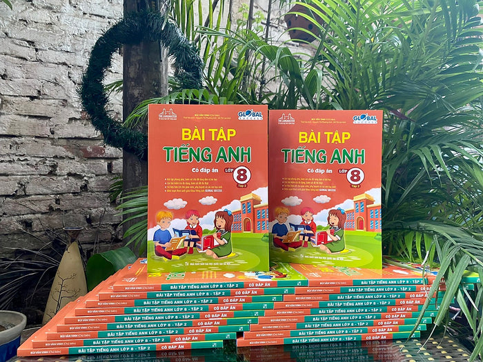 Global Success - Bài Tập Tiếng Anh Lớp 8 Tập 2 (Có Đáp Án)