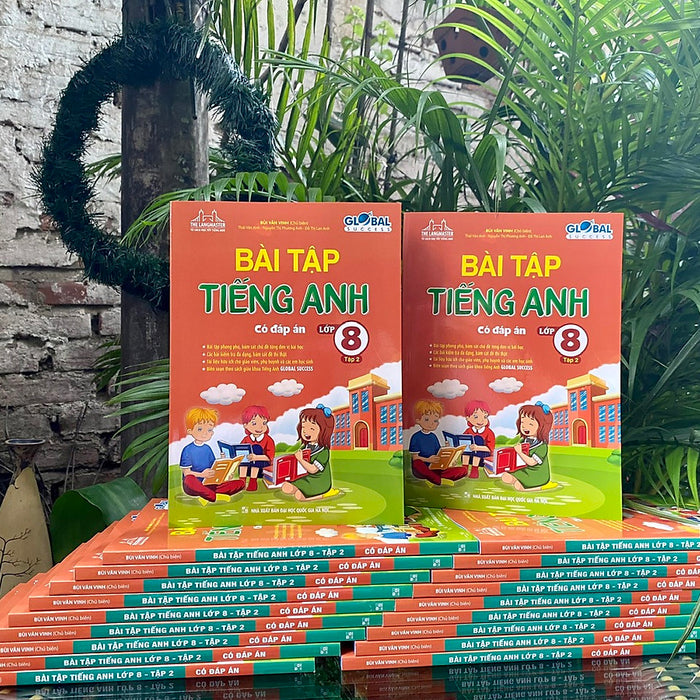 Global Success - Bài Tập Tiếng Anh Lớp 8 Tập 2 (Có Đáp Án)