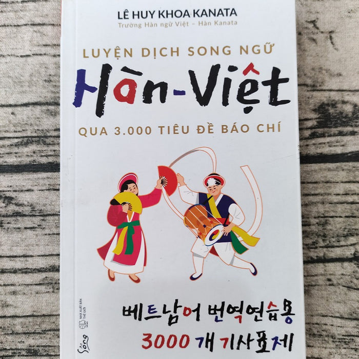 Luyện Dịch Song Ngữ Hàn - Việt Qua 3.000 Tiêu Đề Báo Chí