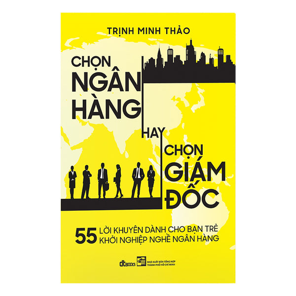 Chọn Ngân Hàng Hay Chọn Giám Đốc