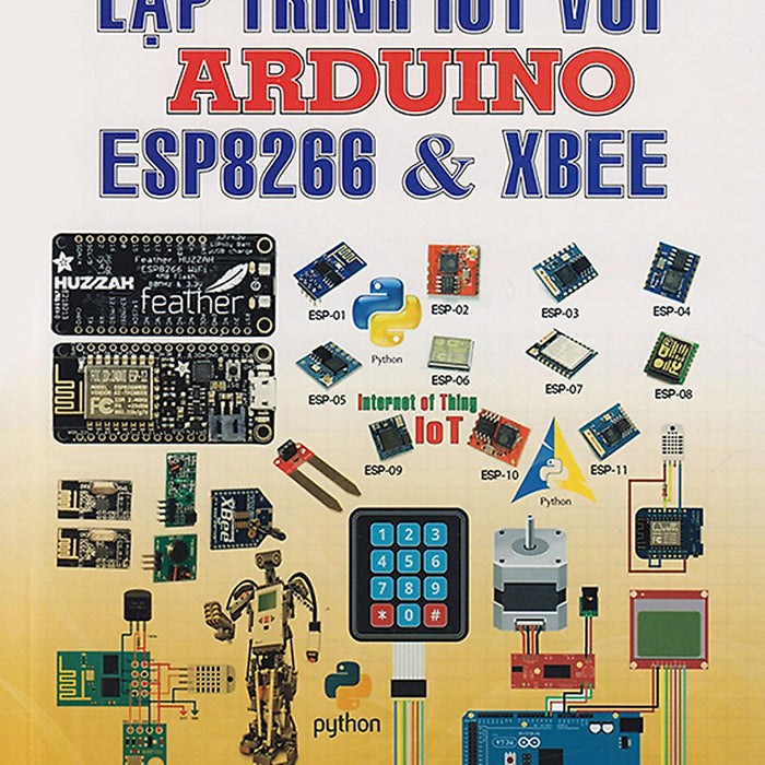 Lập Trình Iot Với Arduino, Esp8266 Và Xbee _Stk