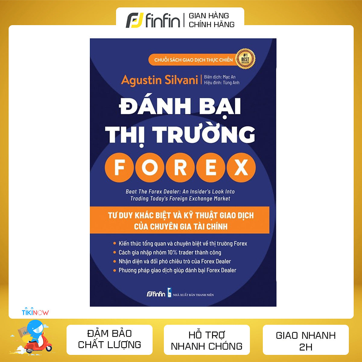 Đánh Bại Thị Trường Forex - Tư Duy Khác Biệt Và Kỹ Thuật Giao Dịch Của Chuyên Gia Quản Lý Quỹ Triệu Đô
