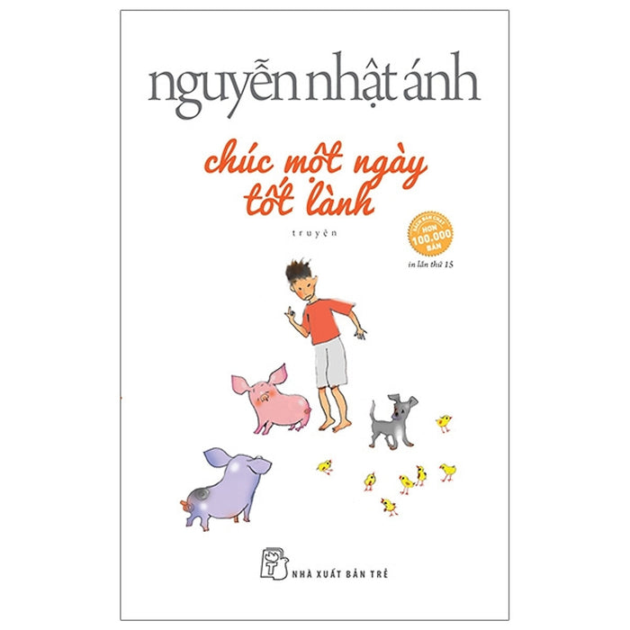 Sách Chúc Một Ngày Tốt Lành - Nguyễn Nhật Ánh