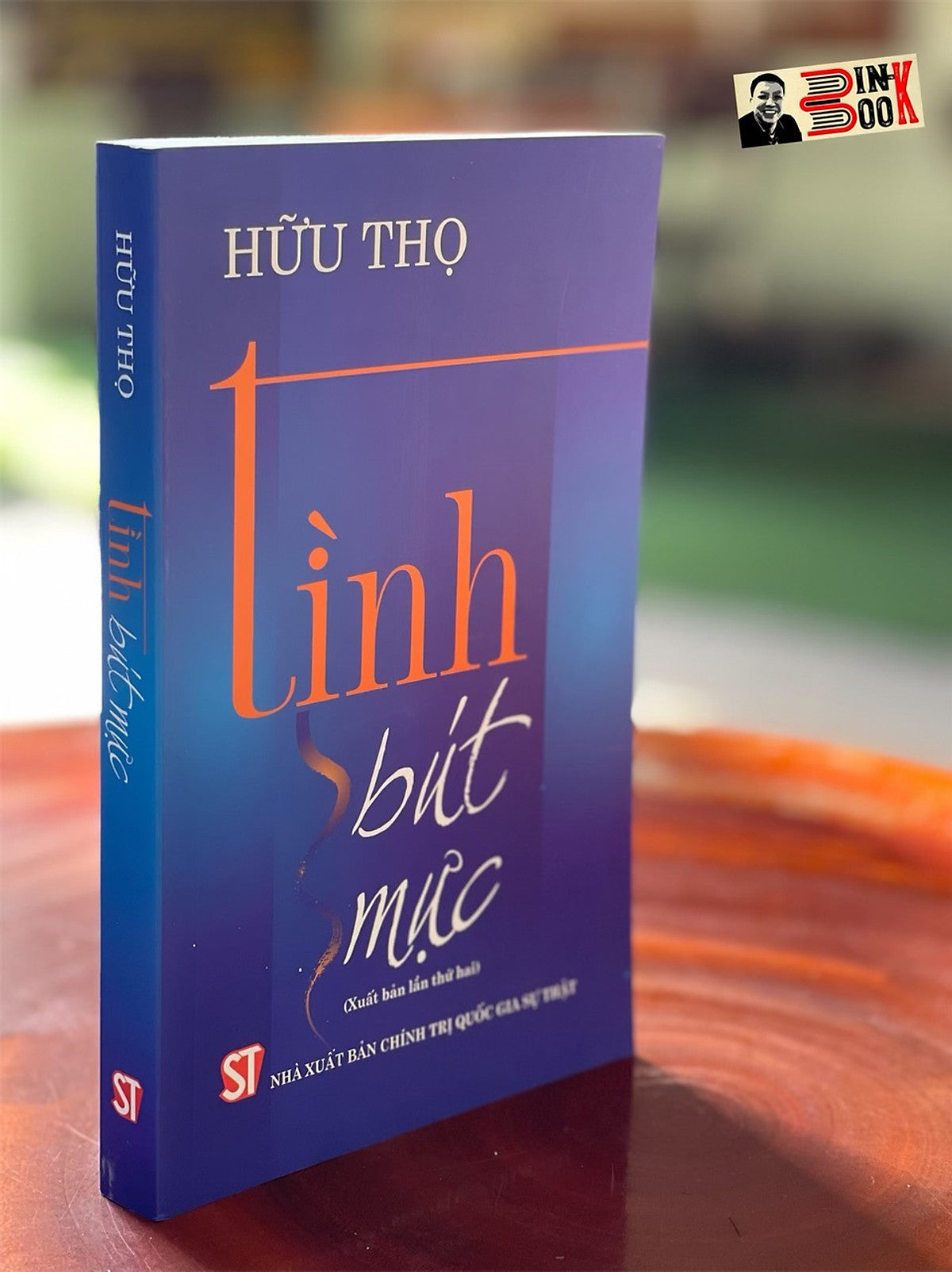 [Tuyển Tập Báo Chí Bút Chiến Hữu Thọ] Tình Bút Mực – Nxb Ctqg Sự Thật