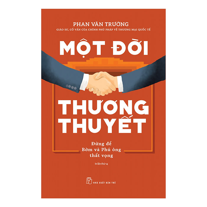 Một Đời Thương Thuyết (Tái Bản)