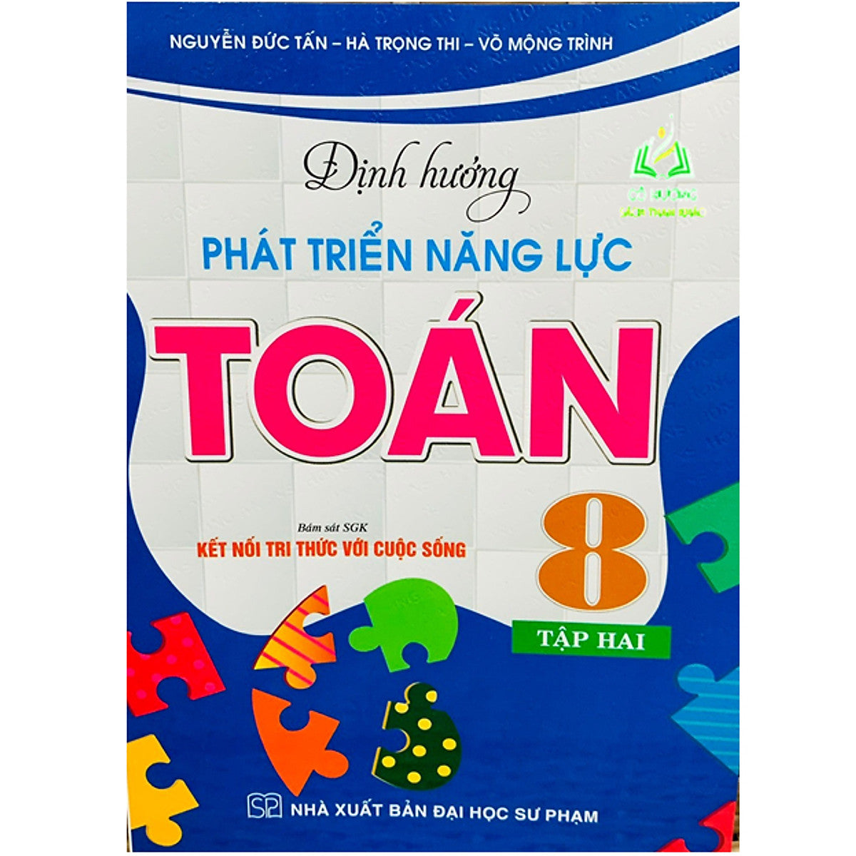 Sách - Định Hướng Phát Triển Năng Lực Toán 8 - Tập 2 (Bám Sát Sgk Kết Nối Tri Thức Với Cuộc Sống) (Bt)