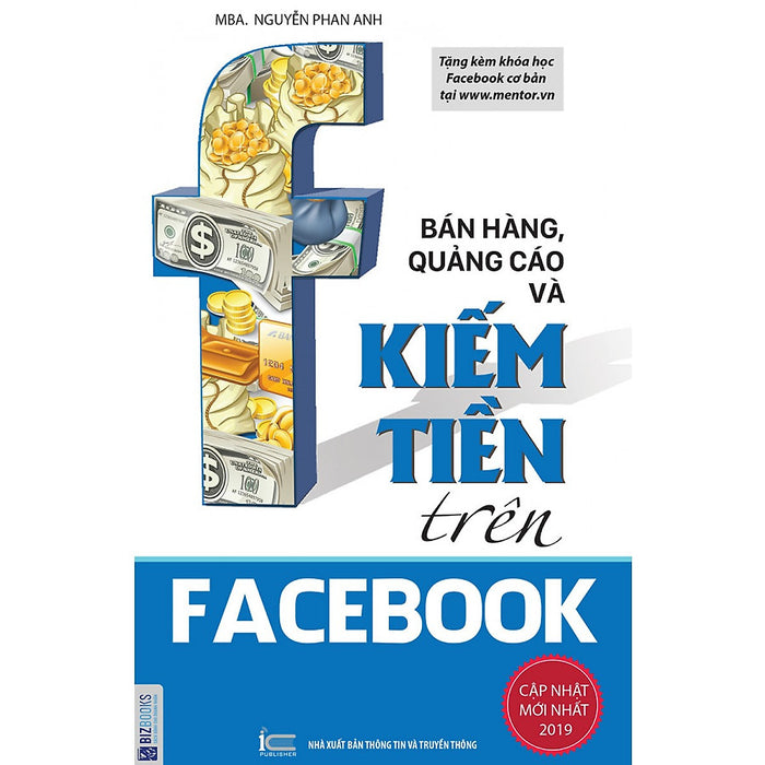 Sách Bán Hàng, Quảng Cáo Và Kiếm Tiền Trên Face Book - Tặng Bookmark Độc Đáo