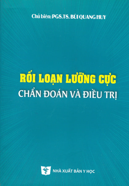 Rối Loạn Lưỡng Cực - Chẩn Đoán Và Điều Trị