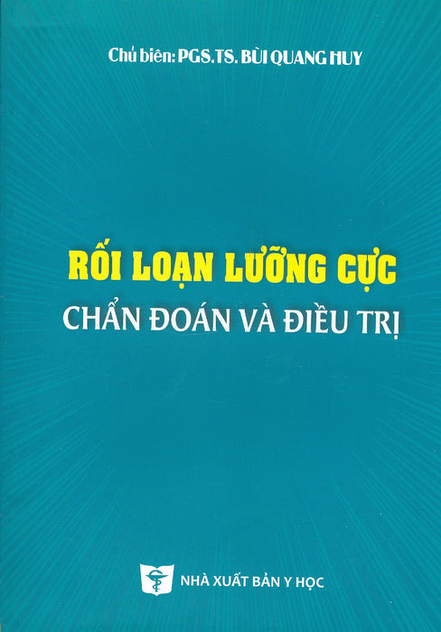 Rối Loạn Lưỡng Cực - Chẩn Đoán Và Điều Trị