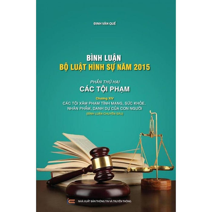 Bình Luận Bộ Luật Hình Sự Năm 2015 - Phần Các Tội Phạm (Chương 14)